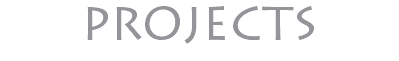 PROJECTS